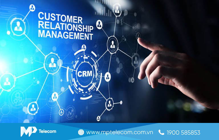 Lý do doanh nghiệp nên lựa chọn giải pháp CRM Contact Center của MP Telecom
