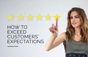 3 Ways to Exceed Customer Expectations in Banking